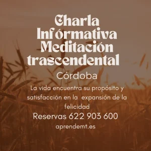 Charla Informativa Meditacion Trascendental Cordoba